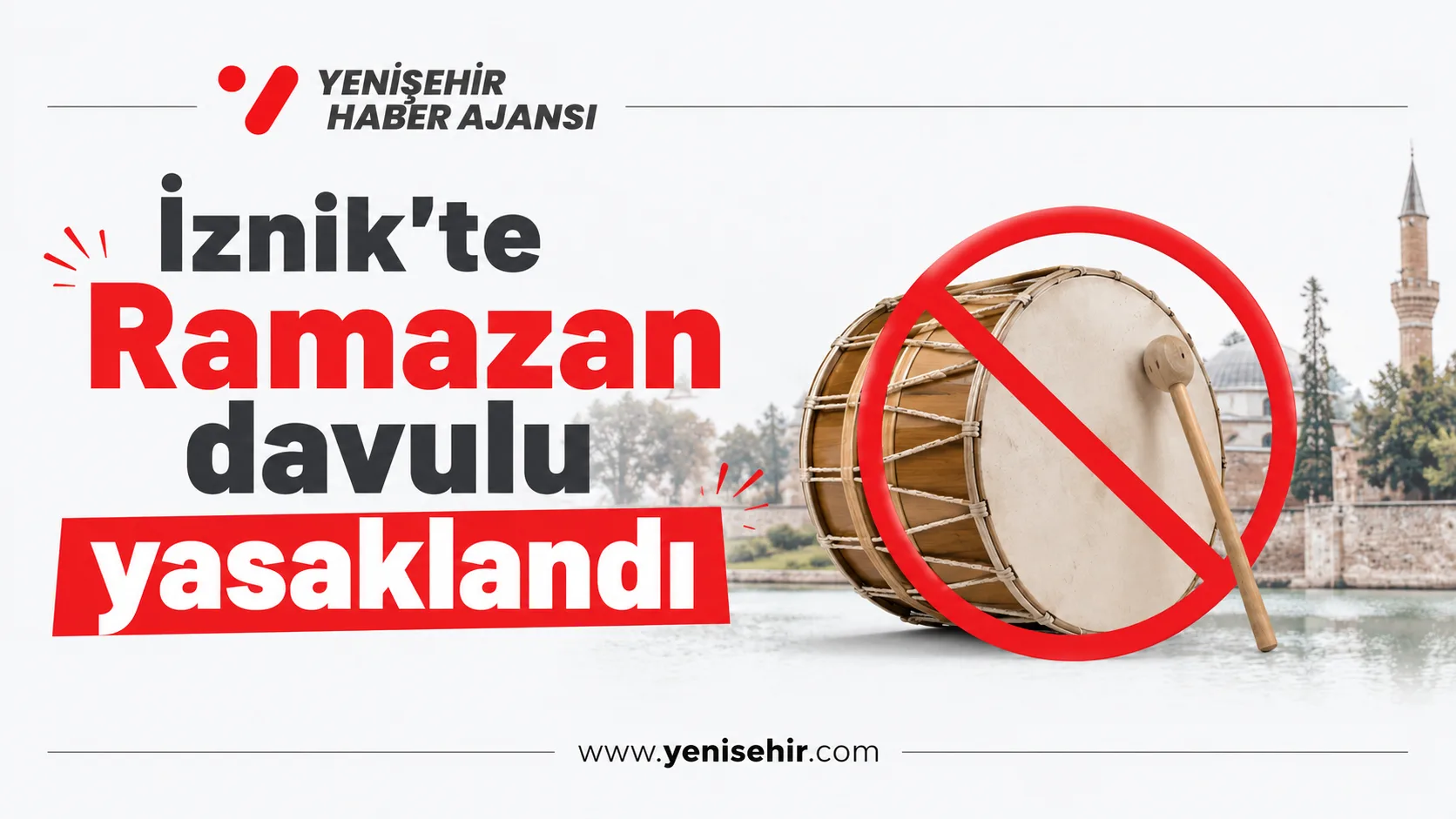 İznik’te Ramazan davulu yasaklandı